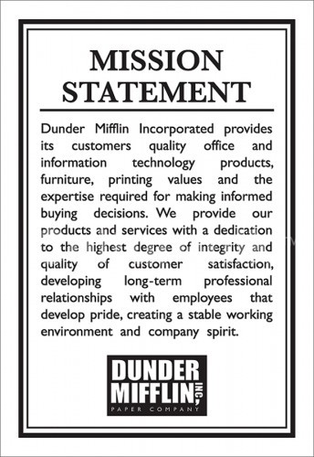 Dunder Mifflin Mission Statement