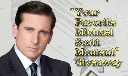 Your Favorite Michael Scott Moment Giveaway