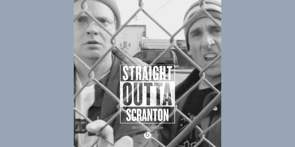 Straight Outta Scranton